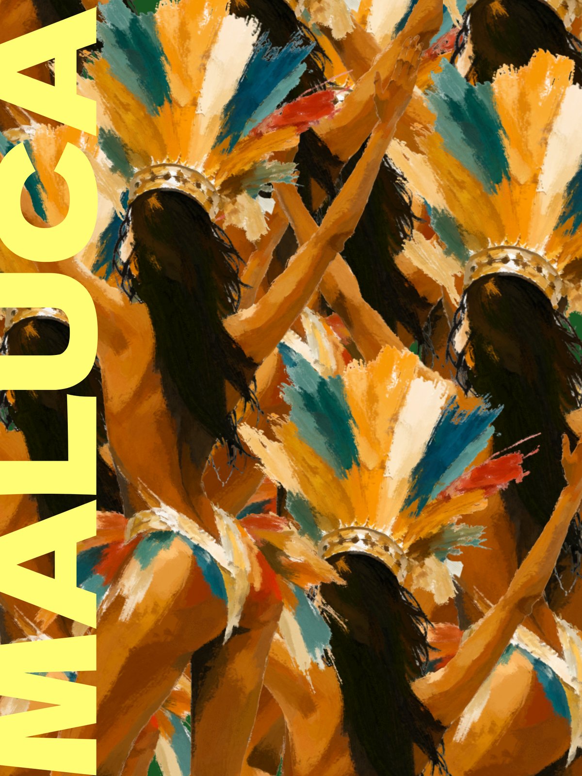 MALUCA in yellow down the side of a painting of carnival dancers in feathered headdresses